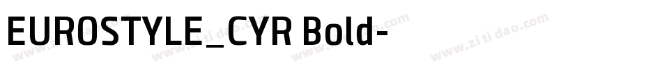 EUROSTYLE_CYR Bold字体转换